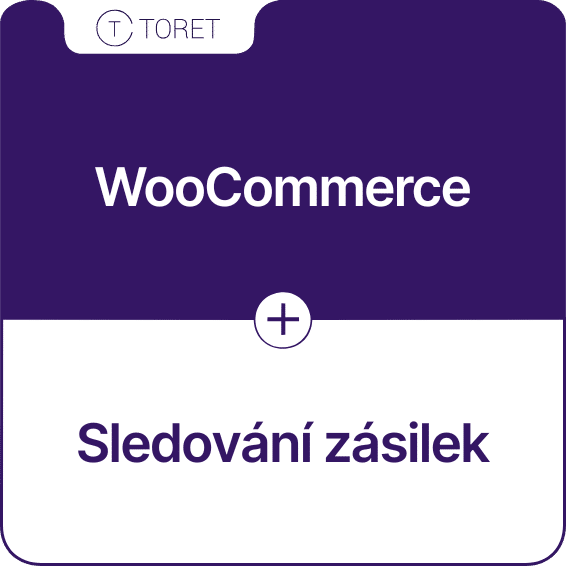 Toret Sledování zásilek CZ pro Woocommerce