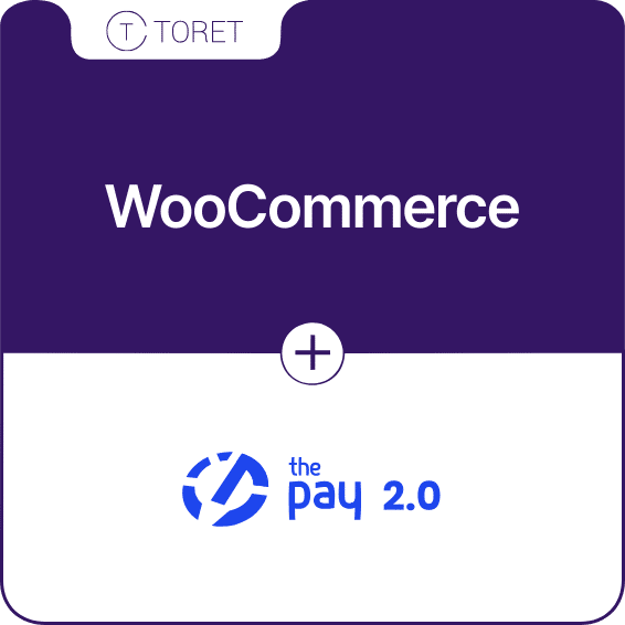 Toret The Pay 2.0 pro Woocommerce