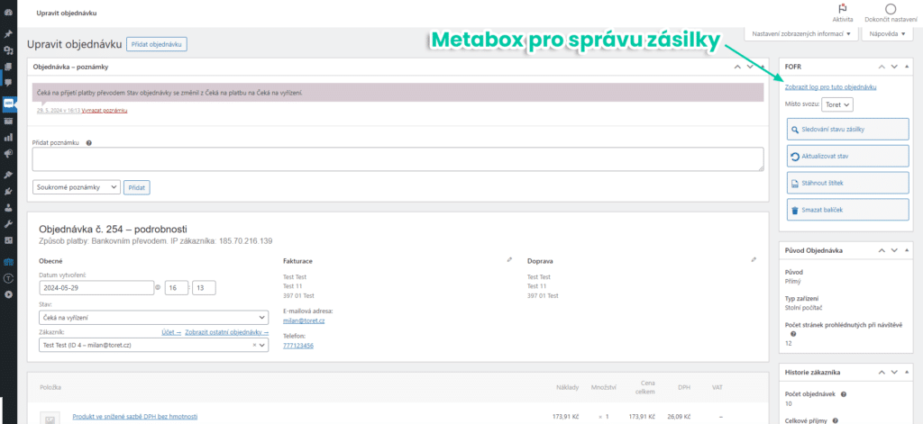 V detailu objednávky najdete FOFR metabox, díky kterému můžete spravovat objednávku i zde.
