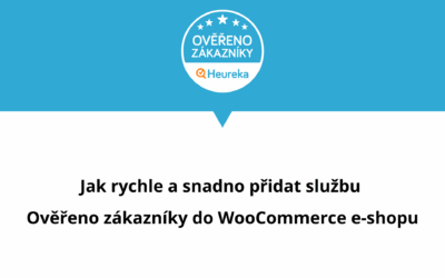Jak do WooCommerce e-shopu přidat widget Heuréka Ověřeno zákazníky