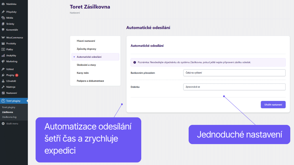 Toret plugin WooCommerce Zásilkovna - nastavení automatizace odesílání